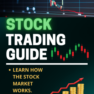 Stock Trading Guide eBook: Your Step-by-Step Guide to Smarter Trading