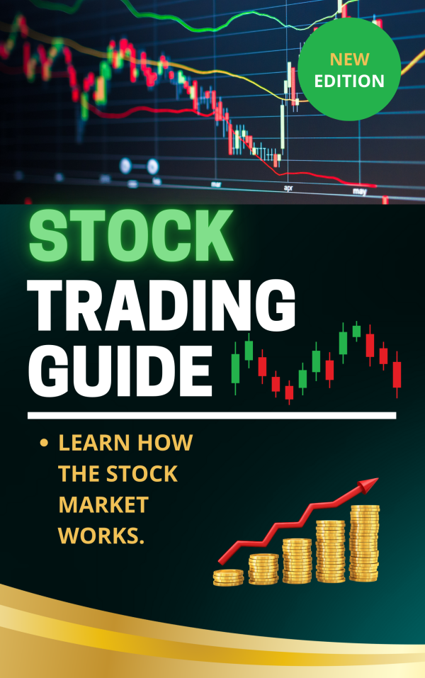 Stock Trading Guide eBook: Your Step-by-Step Guide to Smarter Trading